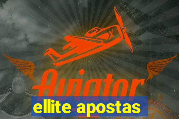 ellite apostas